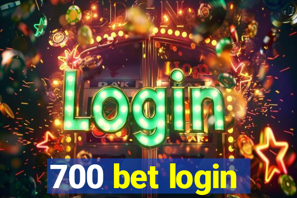 700 bet login